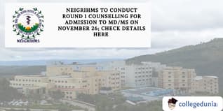 NEIGRIHMS to Conduct Round 1 Counselling for Admission to MD/MS on November 26; Check Details Here